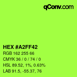 Color code: HEX #A2FF42 | qconv.com
