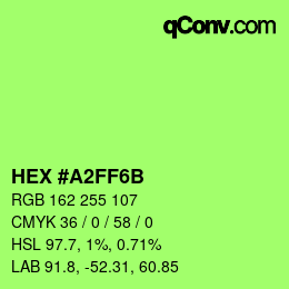 カラーコード: HEX #A2FF6B | qconv.com