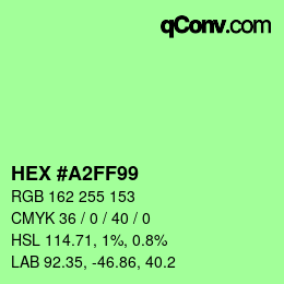 Color code: HEX #A2FF99 | qconv.com