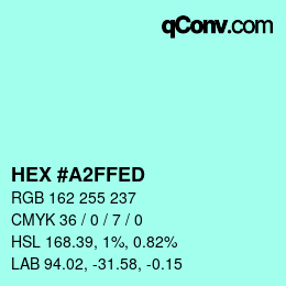 カラーコード: HEX #A2FFED | qconv.com