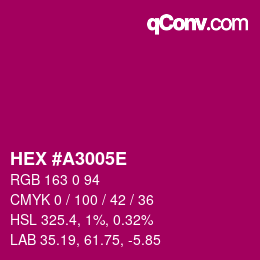 Color code: HEX #A3005E | qconv.com