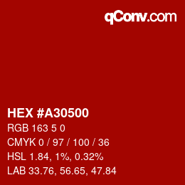 Color code: HEX #A30500 | qconv.com