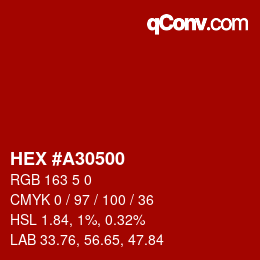 颜色代码: HEX #A30500 | qconv.com
