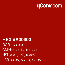 カラーコード: HEX #A30900 | qconv.com