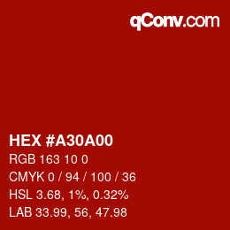 Farbcode: HEX #A30A00 | qconv.com