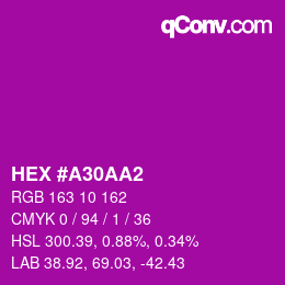 颜色代码: HEX #A30AA2 | qconv.com