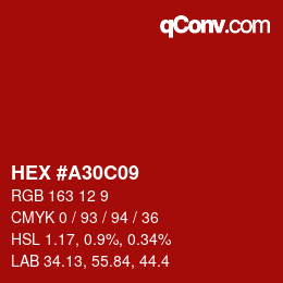 カラーコード: HEX #A30C09 | qconv.com