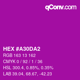 カラーコード: HEX #A30DA2 | qconv.com