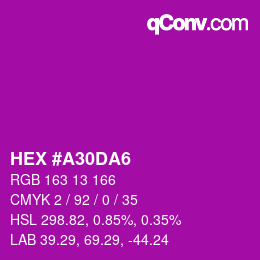 颜色代码: HEX #A30DA6 | qconv.com