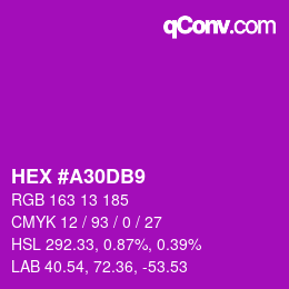カラーコード: HEX #A30DB9 | qconv.com
