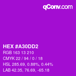 カラーコード: HEX #A30DD2 | qconv.com