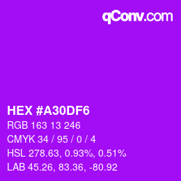 カラーコード: HEX #A30DF6 | qconv.com