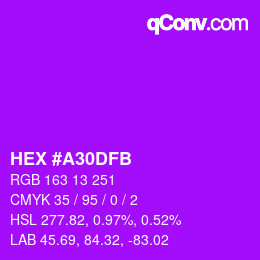 カラーコード: HEX #A30DFB | qconv.com