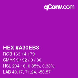 カラーコード: HEX #A30EB3 | qconv.com