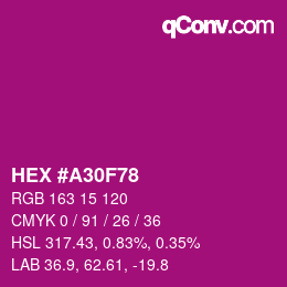 カラーコード: HEX #A30F78 | qconv.com