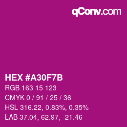 カラーコード: HEX #A30F7B | qconv.com