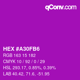 カラーコード: HEX #A30FB6 | qconv.com