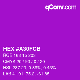 カラーコード: HEX #A30FCB | qconv.com