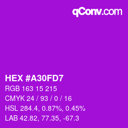 颜色代码: HEX #A30FD7 | qconv.com