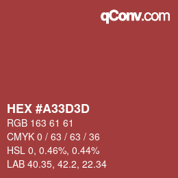 カラーコード: HEX #A33D3D | qconv.com