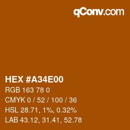 Color code: HEX #A34E00 | qconv.com