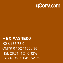 カラーコード: HEX #A34E00 | qconv.com