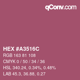 Farbcode: HEX #A3516C | qconv.com