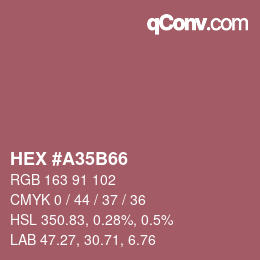 カラーコード: HEX #A35B66 | qconv.com