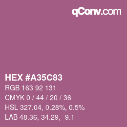 颜色代码: HEX #A35C83 | qconv.com