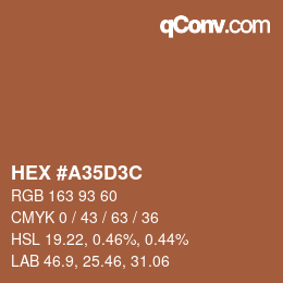 Color code: HEX #A35D3C | qconv.com