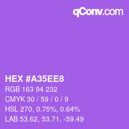 颜色代码: HEX #A35EE8 | qconv.com
