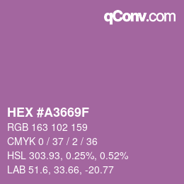 カラーコード: HEX #A3669F | qconv.com