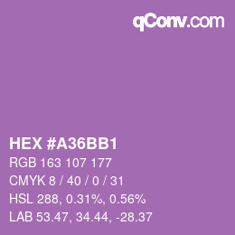 カラーコード: HEX #A36BB1 | qconv.com