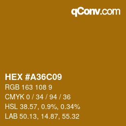 Farbcode: HEX #A36C09 | qconv.com