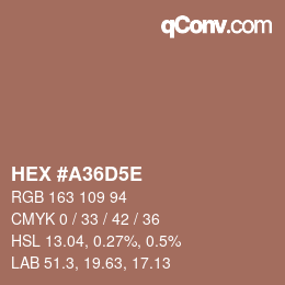 Código de color: HEX #A36D5E | qconv.com