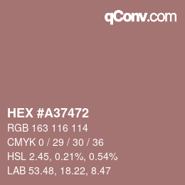 Farbcode: HEX #A37472 | qconv.com