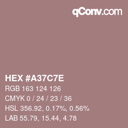 カラーコード: HEX #A37C7E | qconv.com