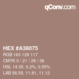 Farbcode: HEX #A38075 | qconv.com