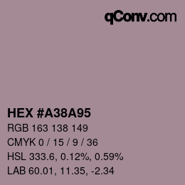 Farbcode: HEX #A38A95 | qconv.com
