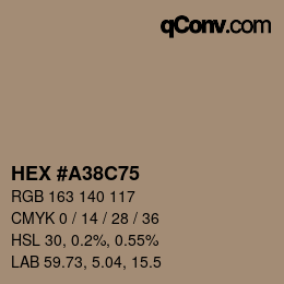 Farbcode: HEX #A38C75 | qconv.com