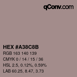 Farbcode: HEX #A38C8B | qconv.com