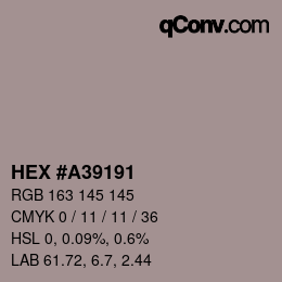 カラーコード: HEX #A39191 | qconv.com