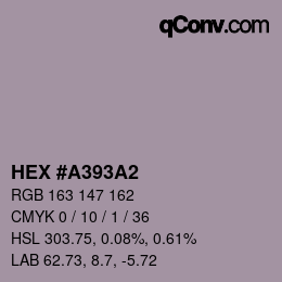 カラーコード: HEX #A393A2 | qconv.com