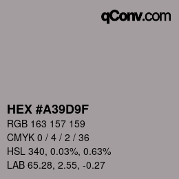 Color code: HEX #A39D9F | qconv.com
