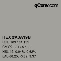 カラーコード: HEX #A3A19B | qconv.com