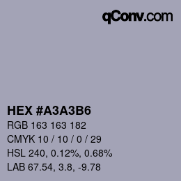 Color code: HEX #A3A3B6 | qconv.com