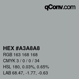 カラーコード: HEX #A3A8A8 | qconv.com
