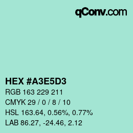 Color code: HEX #A3E5D3 | qconv.com