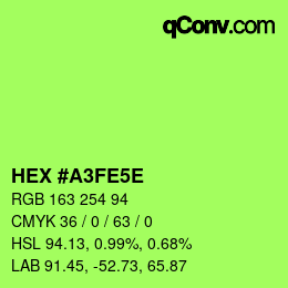 Color code: HEX #A3FE5E | qconv.com