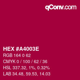 Color code: HEX #A4003E | qconv.com